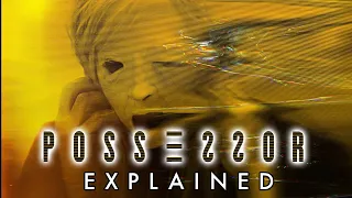 POSSESSOR (2020) Explained