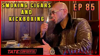 CIGARS IN THE BOXING RING | TATE CONFIDENTIAL | EPISODE 85