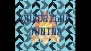 Quadrilha Junina - Tradicional Versão Estendida