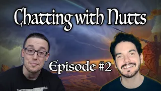 Chatting With Nutts - Episode #2 ft. Lost In Discovery