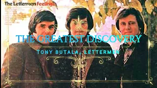 THE GREATEST DISCOVERY _ TONY BUTALA/LETTERMEN