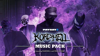 PAYDAY 2: Kordhell Music Pack - Trailer