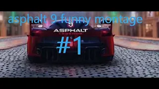 Asphalt 9 funny montage#1