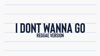 I DON'T WANNA GO - ALANWALKER | Reggae Bootleg