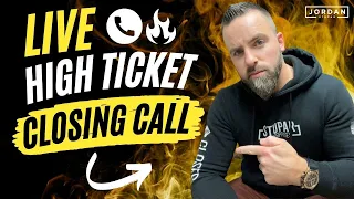 Jordan Stupar LIVE High Ticket Closing Call