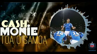 Cash Monie - Toa o Samoa