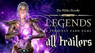 The Elder Scrolls: Legends - All Trailers