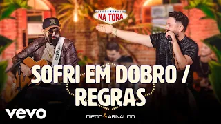 Diego & Arnaldo - Sofri Em Dobro / Regras (Ao Vivo)