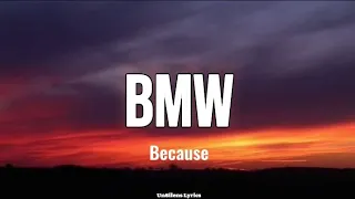Because - BMW (Lyric Video)