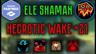 Necrotic Wake +21 | Fae Ele Shaman | Элем Шаман Феечка | Смертельная Тризна +21