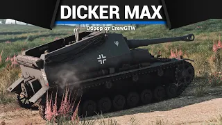 САУ ГЕРМАНИИ, КОТОРУЮ БОЯТСЯ Dicker Max в War Thunder