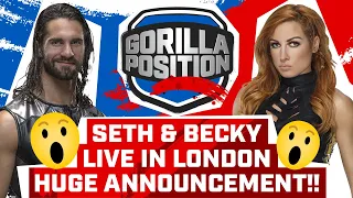 BECKY LYNCH & SETH ROLLINS LIVE IN LONDON - ‘Gorilla Position Live’ Announcement