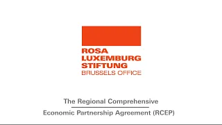 The Regional Comprehensive Economic Partnership Agreement (RCEP)