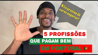 5 PROFISSÕES QUE PAGAM BEM EM PORTUGAL!🇵🇹 | NÃO PRECISA DE CURSO SUPERIOR!