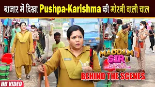 Maddam Sir Behind the Scenes: Pushpa ने भरे बाजार बहू Karishma को सिखाया Ramp Walk