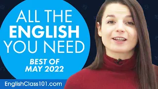 Your Monthly Dose of English - Best of May 2022