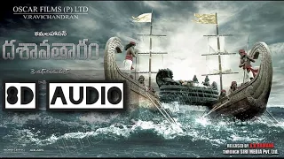 Rayini matram kante (8D audio) ||Dashavataaram||