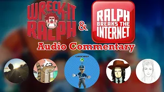 Wreck-it Ralph & Ralph Breaks the Internet - Commentary Highlights w/ Avert, Brooks, Gugonic & OJ