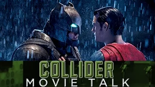 Collider Movie Talk - Batman V Superman R-Rated Details and EW's Mini-Review