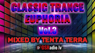 Classic Trance Euphoria Vol.3