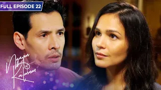 Full Episode 22 | Ngayon At Kailanman