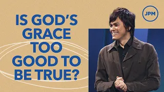 The Reason Why Many Struggle With The Gospel Of Grace | Joseph Prince Ministries