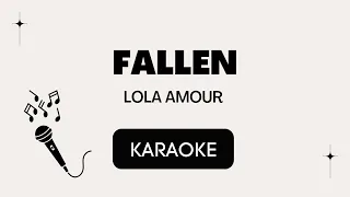 LOLA AMOUR - FALLEN (KARAOKE)