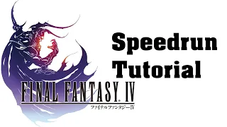 Final Fantasy IV PC Speedrun Tutorial (Any% Normal)