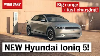 New Hyundai Ioniq 5 EV REVEALED! – can this SUV take on the Tesla Model Y? | What Car?