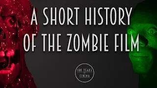 A Short History of the Zombie Film