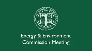 Edina Energy & Environment Commission / January 13, 2022
