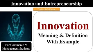 innovation meaning, innovation and entrepreneurship, innovation meaning in hindi, entrepreneur