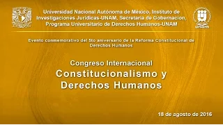 Constitucionalismo y Derechos Humanos (6/11) IIJUNAM