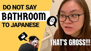 Why you shouldn't use the word "bathroom" to your Japanese friend