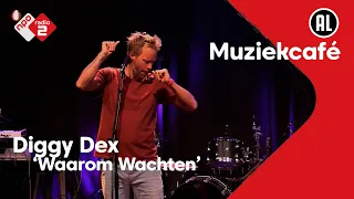 Diggy Dex - Waarom Wachten | live in Muziekcafé