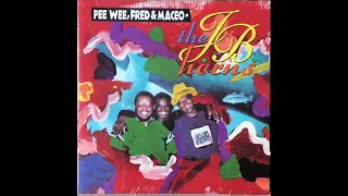 Jazz Funk -  Pee Wee, Fred & Maceo - The J.B. Horns - We're Rollin' - 1990