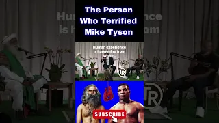 The One Person Who Terrifies Mike Tyson - You Won't Believe Who It Is