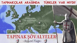 TAPINAK ŞÖVALYELERİ - Askeri Yapı - /Şövalyeler/ /Türkopoller/ /Selahaddin Vergisi/