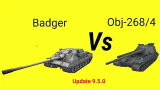 Wotb | Badger VS Obj268-4 ?