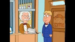 Family Guy - "Albert Einstein worked for the patent office"