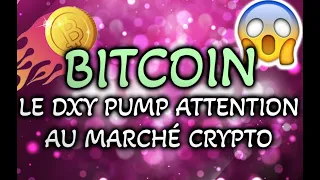 BITCOIN  🚨 ATTENTION LE DXY PUMP LE MARCHÉ CRYPTO EN PLS ! 😢LES CRYPTO PEPITE DU JOUR 🚀🤑