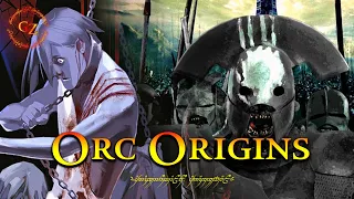 Where do Orcs Come From? - Understanding Orc Origins | Lord of the Rings Lore | Middle-Earth