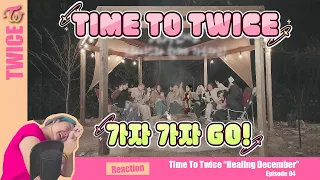 TWICE - Time To Twice "Healing December" Ep.04 - Kpop Reaction