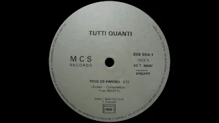 Tutti Quanti - Tous En Kimono [HQSound][ITALO-DISCO][1987]