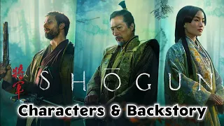Shōgun || Characters & Backstory Explained