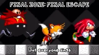 FINAL ZONE: FINAL ESCAPE (but they sing now) [ORIGINAL BY @Rodri117]