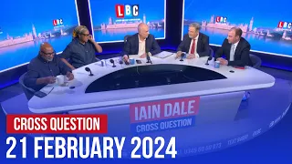 Cross Question with Iain Dale 21/02 | Watch Again