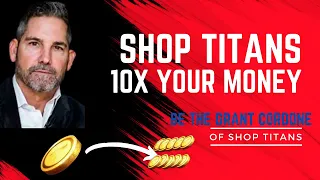 SHOP TITANS! 10X Your Gold ( Be the Grant Cardone of Shop Titans)