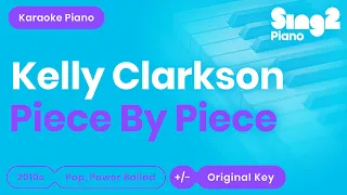 Piece by Piece (Piano karaoke demo) Kelly Clarkson