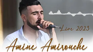 #Amine_Amirouche - Live 2023 (Partie 1)